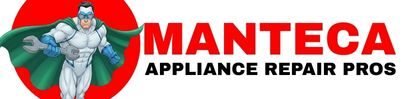 Manteca Appliance Repair Pros